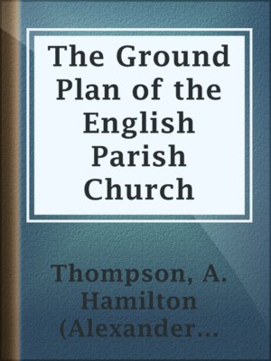 cover image of The Ground Plan of the English Parish Church